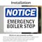 Signmission Emergency Boiler Stop, 14 in W x Rectangle, Vinyl Decal OS-2PACK-NS-D-1014-L-11772 - alternate 3
